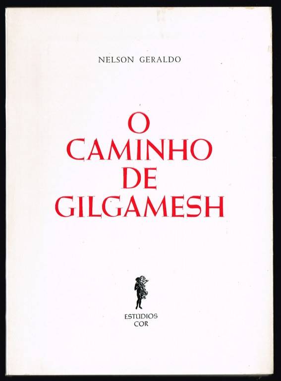 O CAMINHO DE GILGAMESH